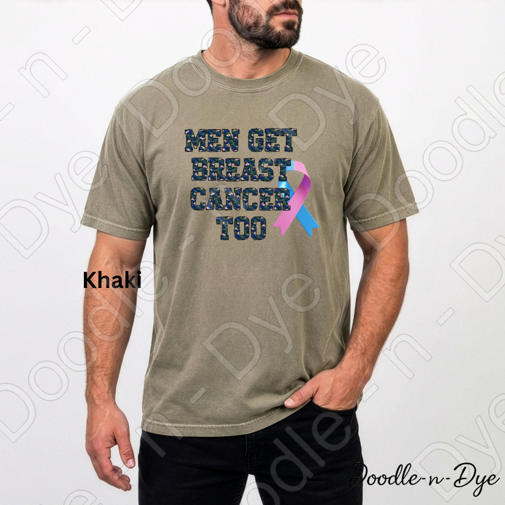 Men Get Breast Cancer Too Shirt | Original Breast Cancer Awareness Comfort Colors® Tee | Male Breast Cancer Support Shirt | Pink & Blue Ribbon Shirt