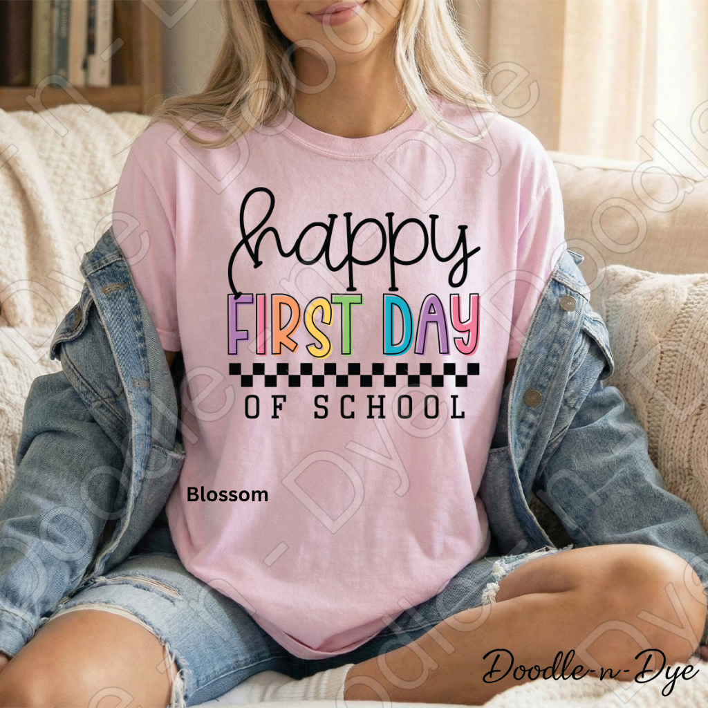 Happy First Day of School Shirt – Comfort Colors Back to School Tee, Teacher & Student School Spirit Shirt