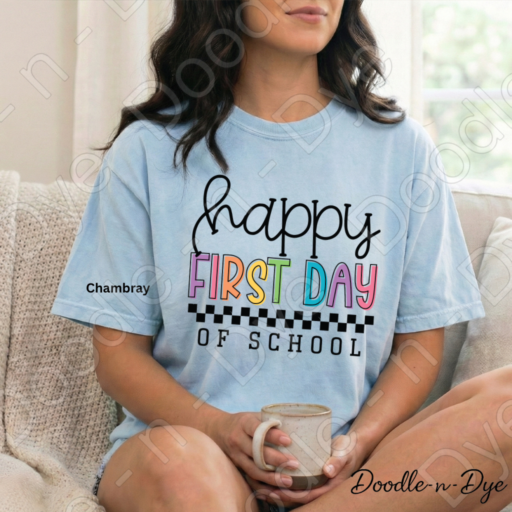 Happy First Day of School Shirt – Comfort Colors Back to School Tee, Teacher & Student School Spirit Shirt