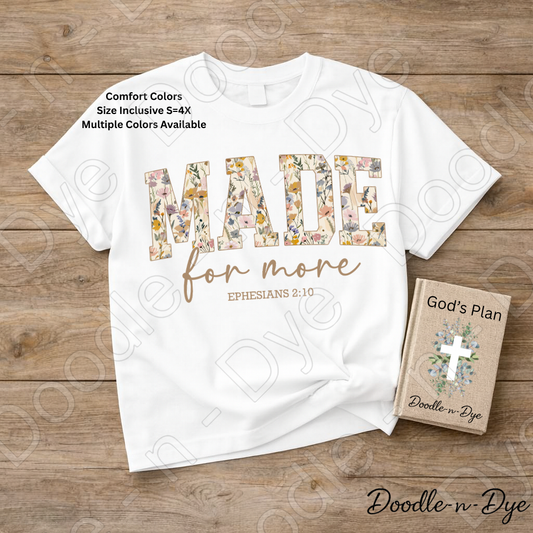 Christian Made for More Tee, Comfort Colors Shirt, Ephesians 2:10 T-Shirt, Gift for Christian