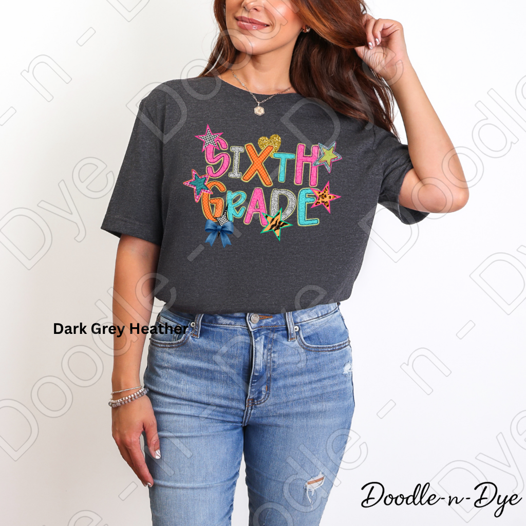 Sixth Grade Teacher Bella & Canvas Tee, Back to School Teacher & Student Tee, Meet‑the‑Teacher & Classroom Photos, Beginning of School Fifth Grade Teacher Shirt, Grade Level Gift for Teacher
