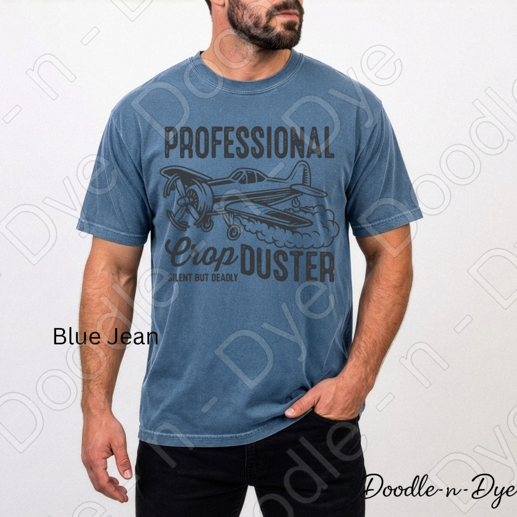 Funny Dad Shirt – Professional Crop Duster Comfort Colors Tee - Father's Day T-Shirt