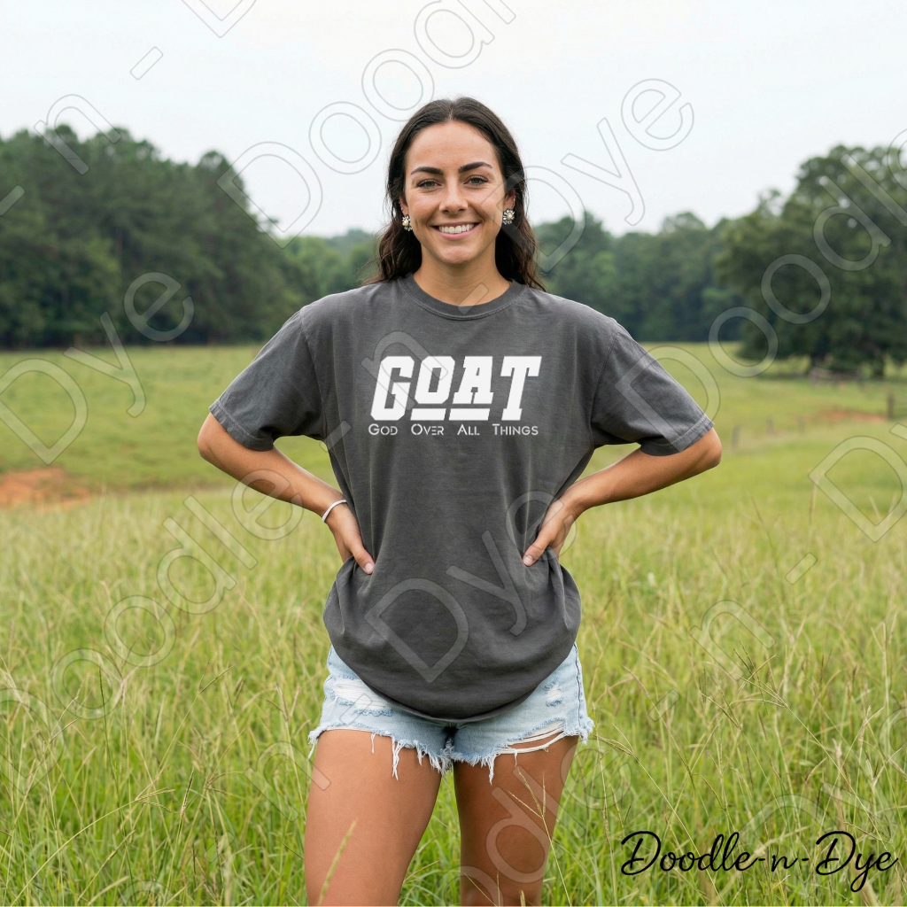 GOAT God Over All Things Shirt – Christian Comfort Colors Tee - Christian GOAT T-Shirt - GOAT Religious Tshirt