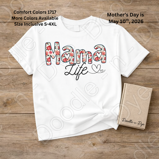 Mama Life Shirt – Comfort Colors 1717 Mother's Day Tee - Gift for Her