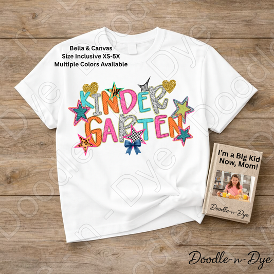 Kindergarten Teacher Bella & Canvas Tee, Back to School Teacher & Student Tee, Meet‑the‑Teacher & Classroom Photos, Beginning of School Kindergarten Teacher Shirt, Grade Level Gift for Teacher