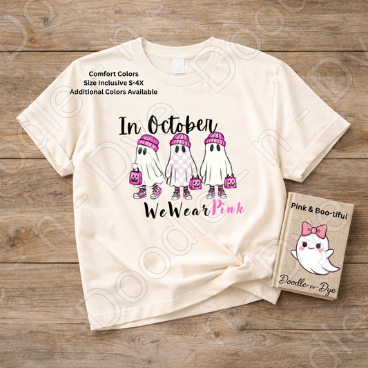 In October We Wear Pink Ghost Shirt | Breast Cancer Awareness Tee | Comfort Colors 1717 | Cute Halloween Ghost Shirt | October Pink Tee