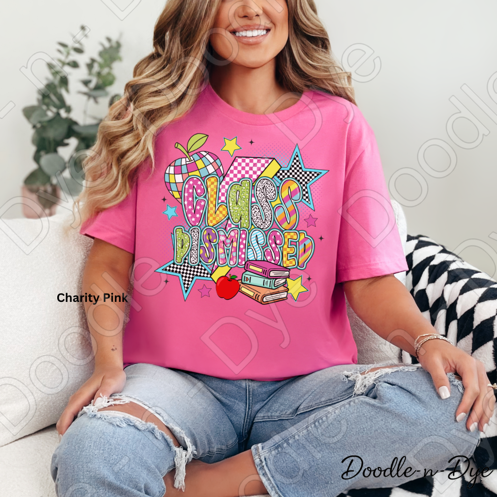 Teacher Class Dismissed Tee, End of School Bella Canvas Shirt, Teacher Last Day of School Tshirt, Class Dismissed T-Shirt