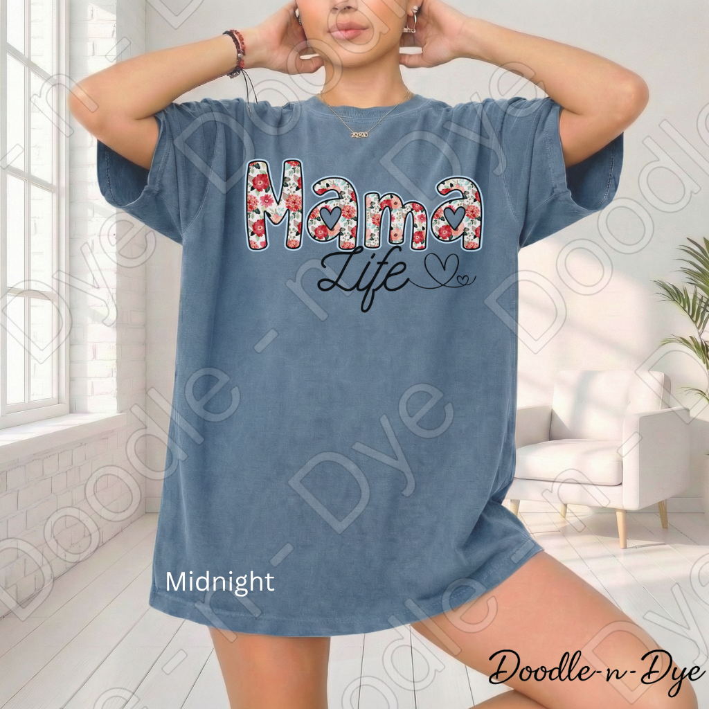 Mama Life Shirt – Comfort Colors 1717 Mother's Day Tee - Gift for Her