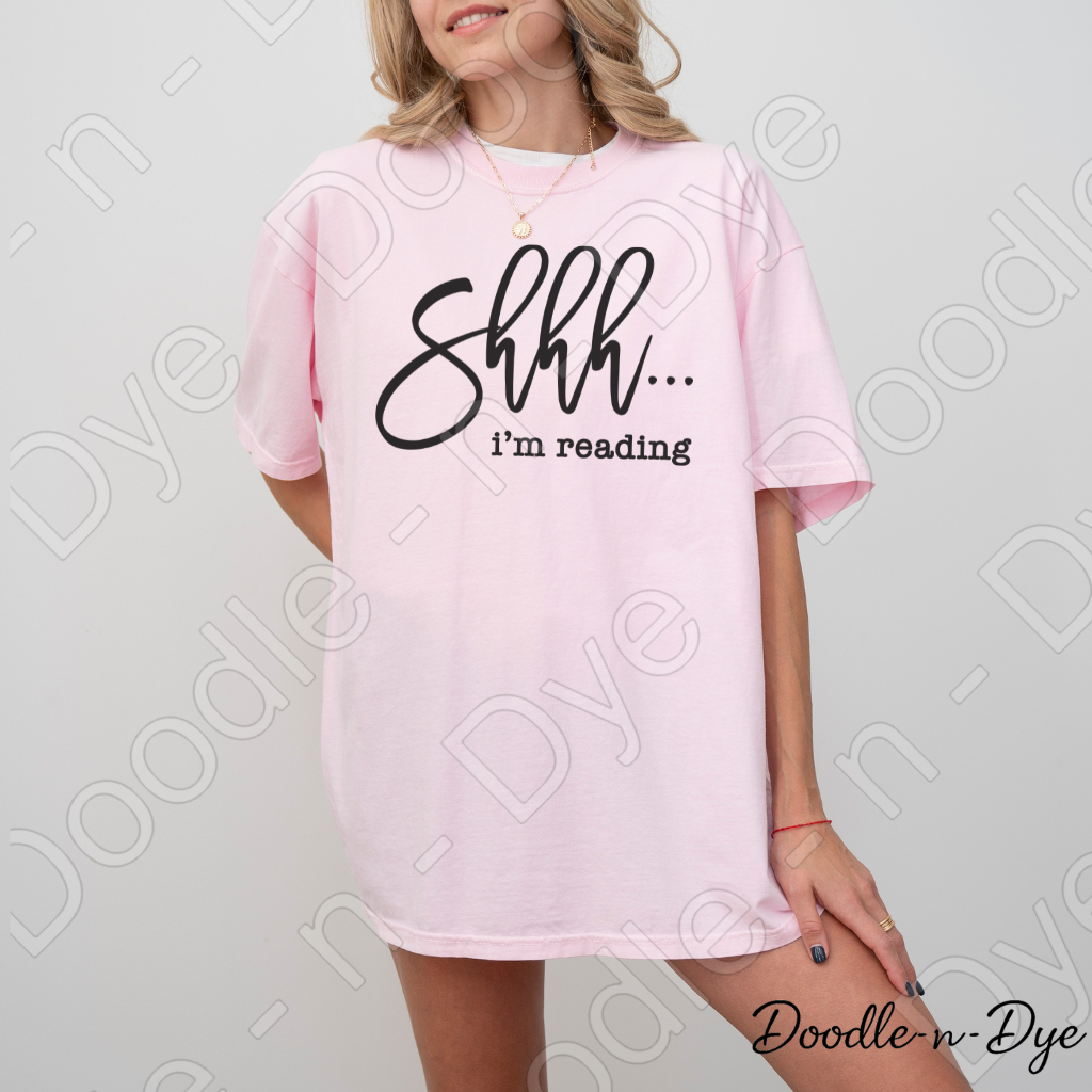 Shhh… I’m Reading Shirt – Book Lover Comfort Colors Tee - Bookish T-Shirt