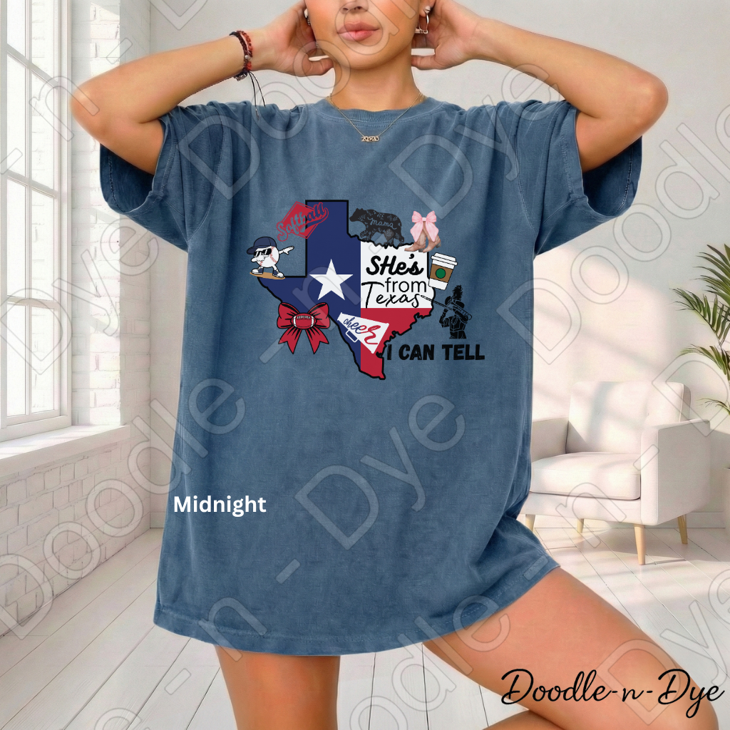 She's From Texas I Can Tell Shirt | Texas Pride Comfort Colors Tee | Southern Girl Graphic Shirt | Homegrown & Proud Texas Tee | Original Design