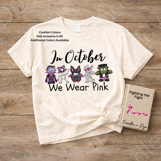 In October We Wear Pink Shirt | Doodle-n-Dye Original | Breast Cancer Awareness Tee | Comfort Colors 1717 | Cute Halloween Pink Shirt