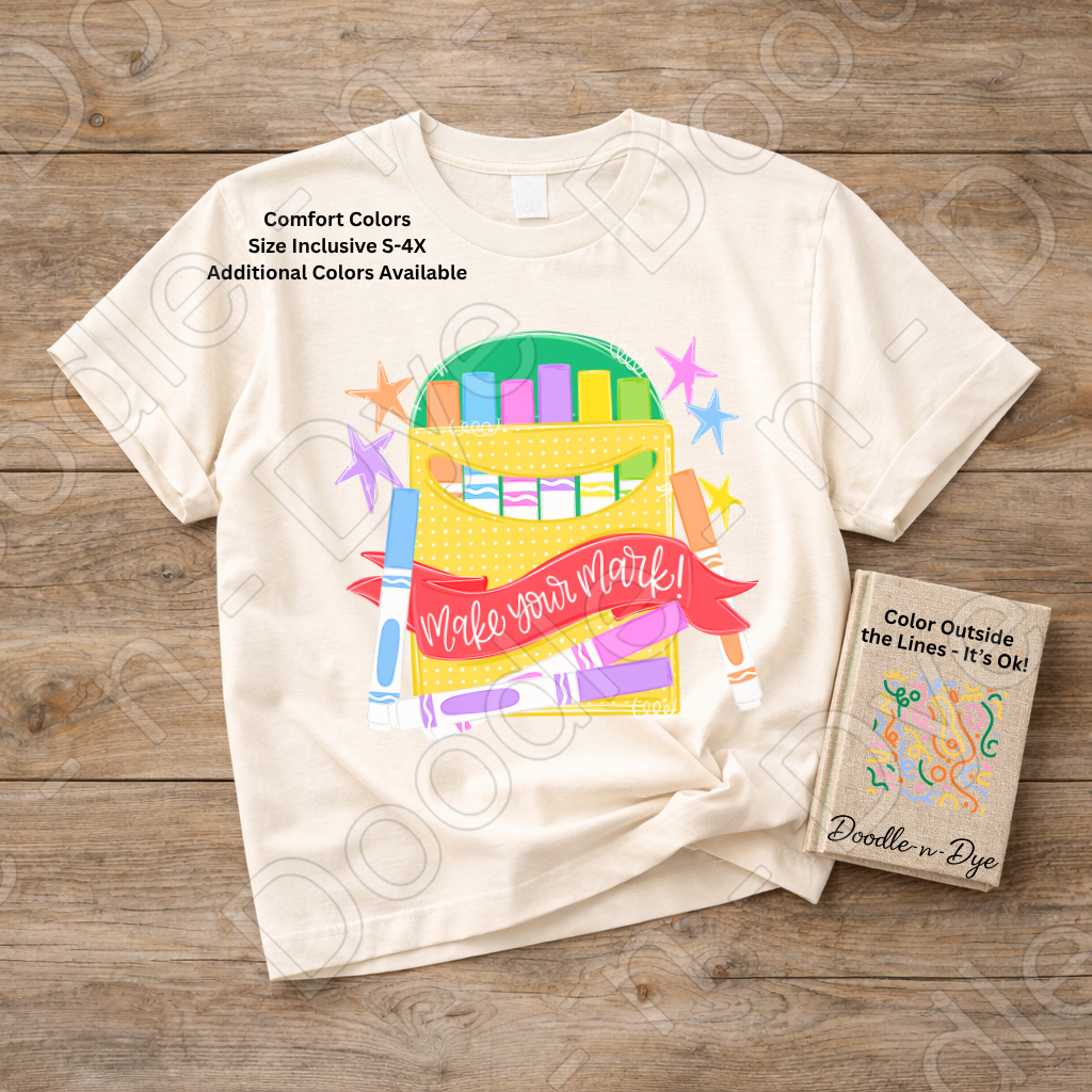 Make Your Mark Teacher Shirt | Comfort Colors 1717 Graphic Tee | Colorful School Shirt | Art Teacher Gift | Creative Classroom Tee