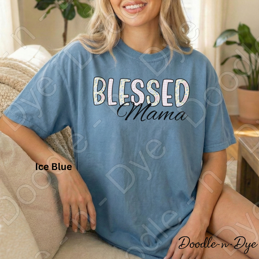 Blessed Mama Shirt – Comfort Colors 1717 Floral Mom Tee - Mother's Day Gift