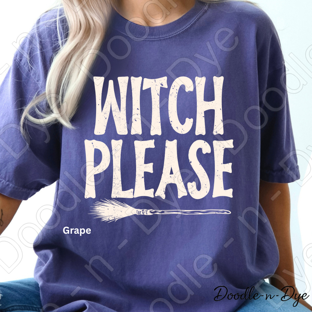 Witch Please Halloween Shirt | Funny Witch Comfort Colors® T-Shirt | Cute Spooky Season Graphic Tee | Halloween Witch Shirt