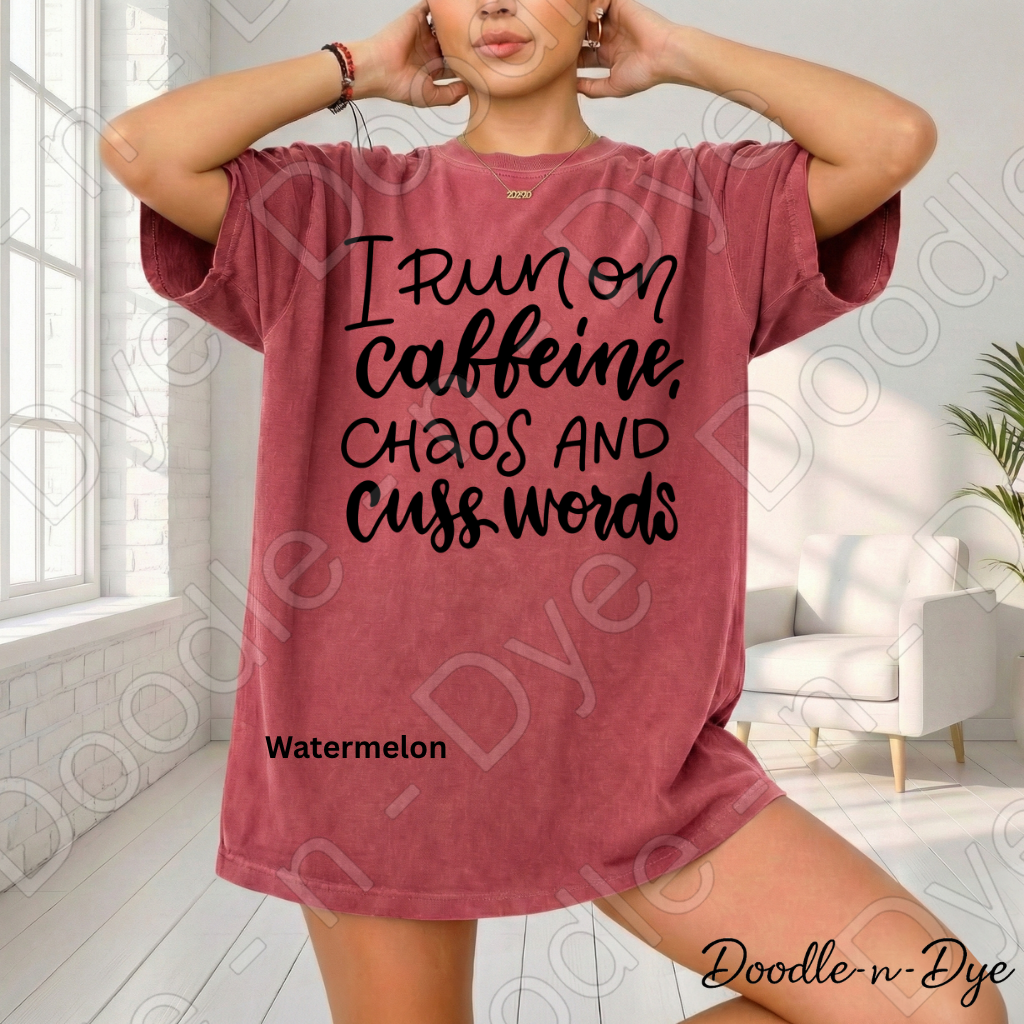 I Run on Caffeine Chaos and Cuss Words Shirt, Funny Mom Tee, Sarcastic Mom Shirt, Comfort Colors 1717, Graphic Tee for Moms