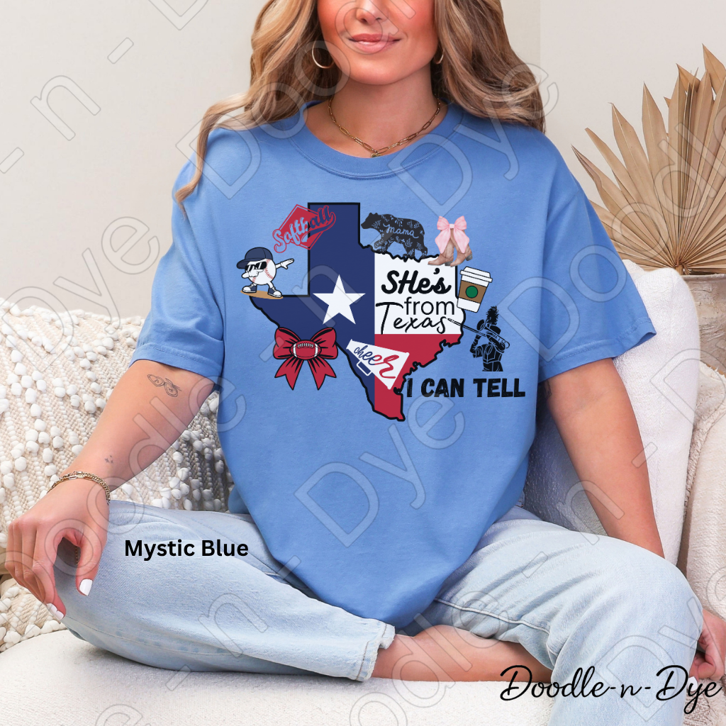 She's From Texas I Can Tell Shirt | Texas Pride Comfort Colors Tee | Southern Girl Graphic Shirt | Homegrown & Proud Texas Tee | Original Design