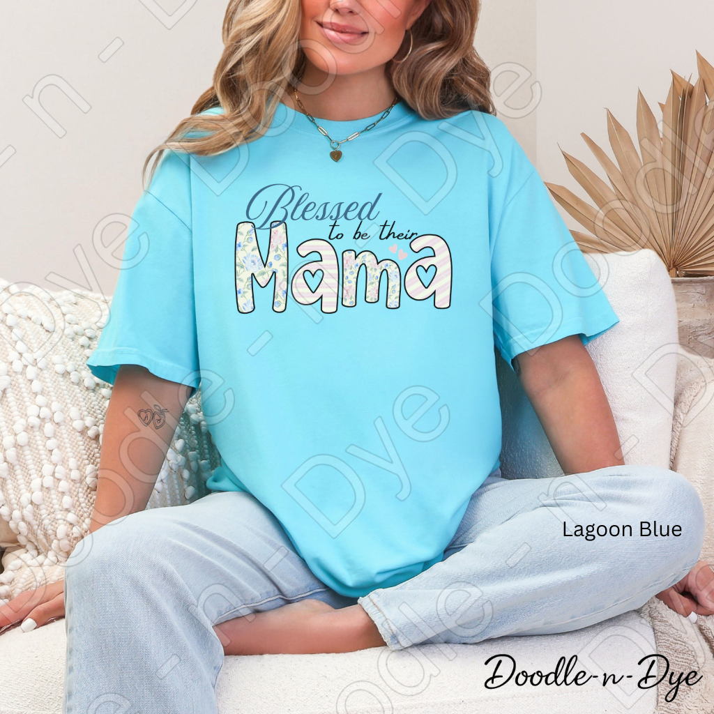 Blessed to Be Their Mama Shirt – Floral Comfort Colors Mom Tee - Mother's Day T-Shirt - Gift for Her