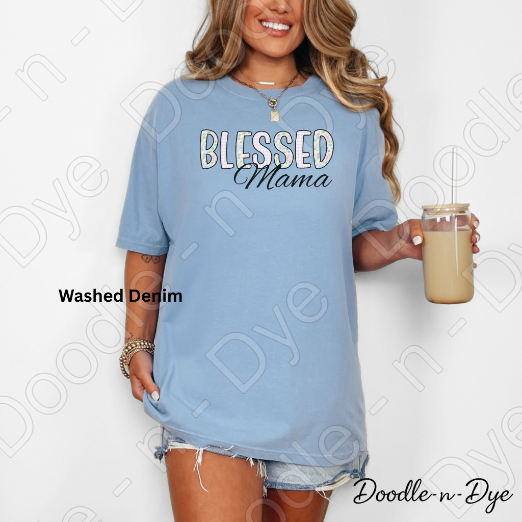 Blessed Mama Shirt – Comfort Colors 1717 Floral Mom Tee - Mother's Day Gift