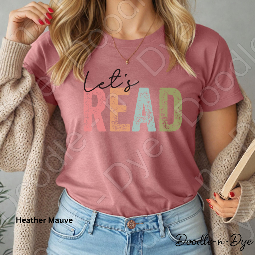 Let’s Read Teacher Shirt – Bella + Canvas Book Tee - Bookish Reading T-Shirt - Cozy Season Shirt