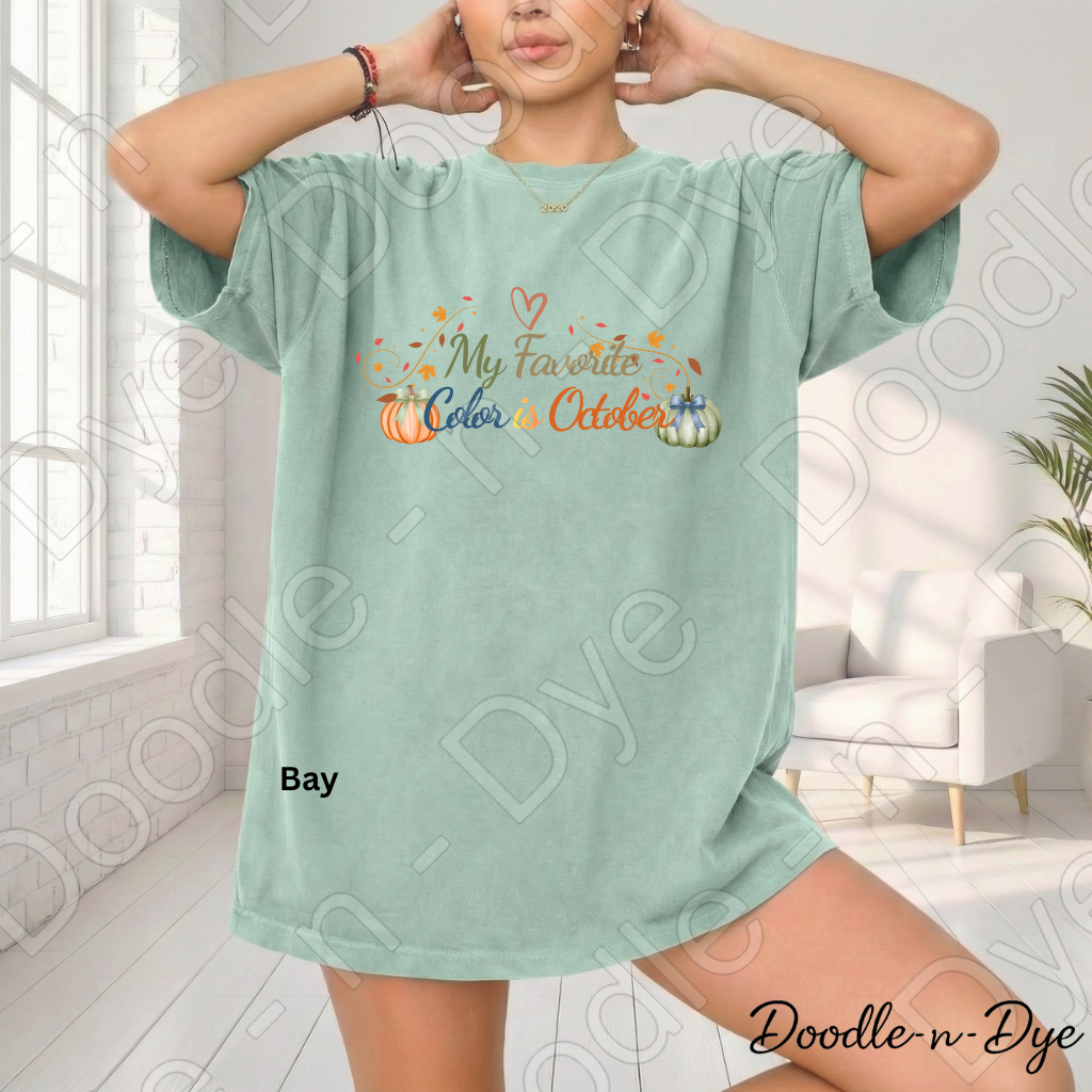 My Favorite Color Is October Shirt, Fall Comfort Colors Tee, Pumpkin Season Shirt, Cozy Season Tee, Graphic Tee, Cozy Fall Shirt, Doodle-n-Dye Original