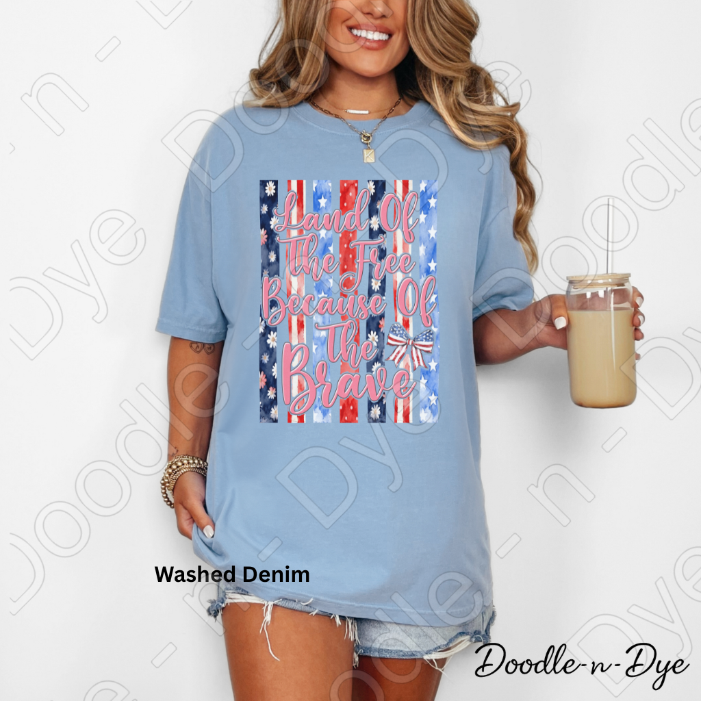 Land of the Free Because of the Brave Shirt – Comfort Colors Tee - July 4th T-Shirt, Independence Day Tshirt
