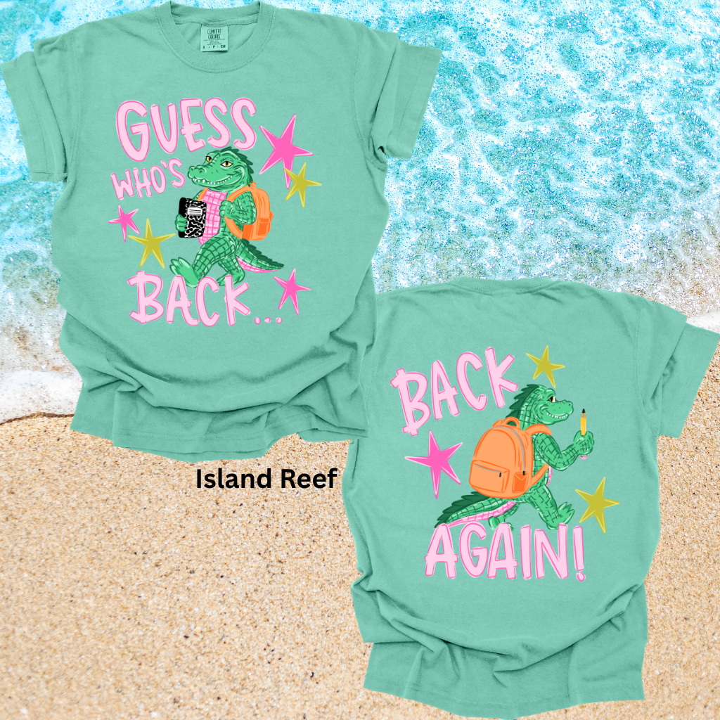 Kids Back to School Comfort Colors Tee, Guess Who’s Back Kids Back Again Shirt, First Day of School Shirt for Girls, First Day of School Photo Outfit, Fun Alligator Back‑Again Shirt
