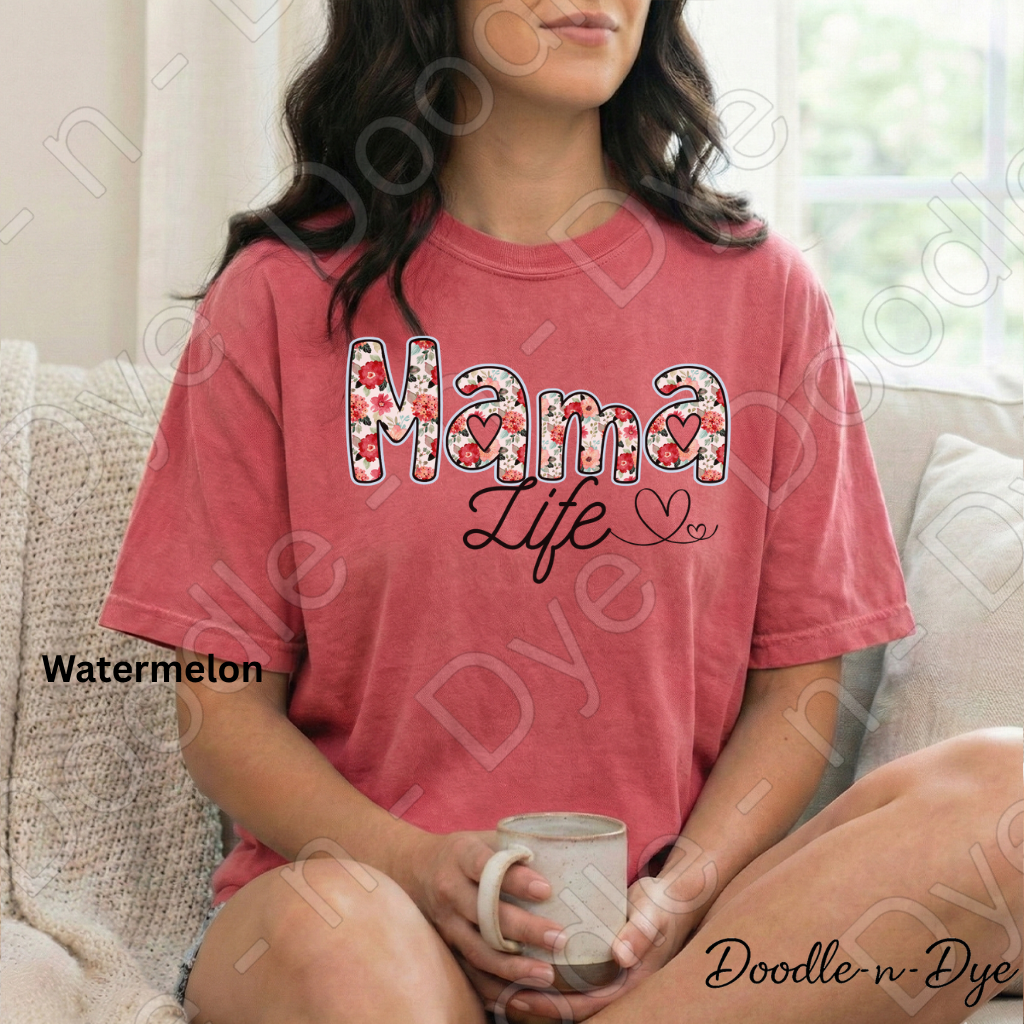 Mama Life Shirt – Comfort Colors 1717 Mother's Day Tee - Gift for Her