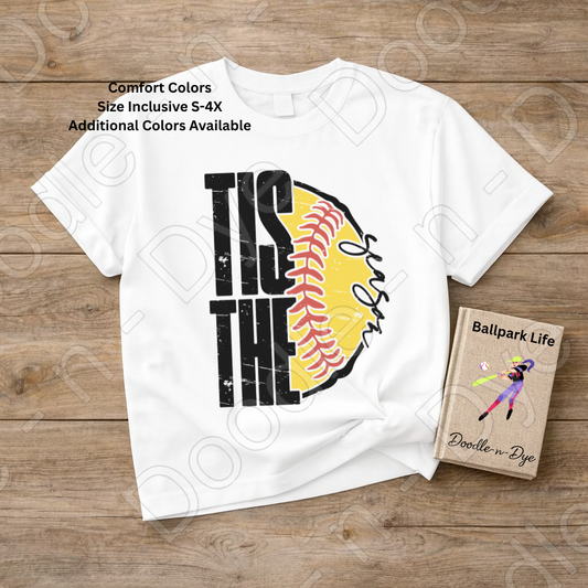 Tis the Season Softball Shirt, Comfort Colors Tee, Softball Season, Ballpark Mom Life, Gift for Her