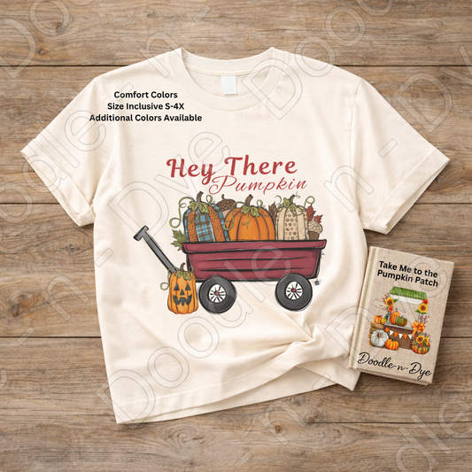 Hey There Pumpkin Shirt | Pumpkin Patch Wagon Tee | Comfort Colors 1717 | Cozy Fall Graphic Tee | Autumn Pumpkin Lover Shirt