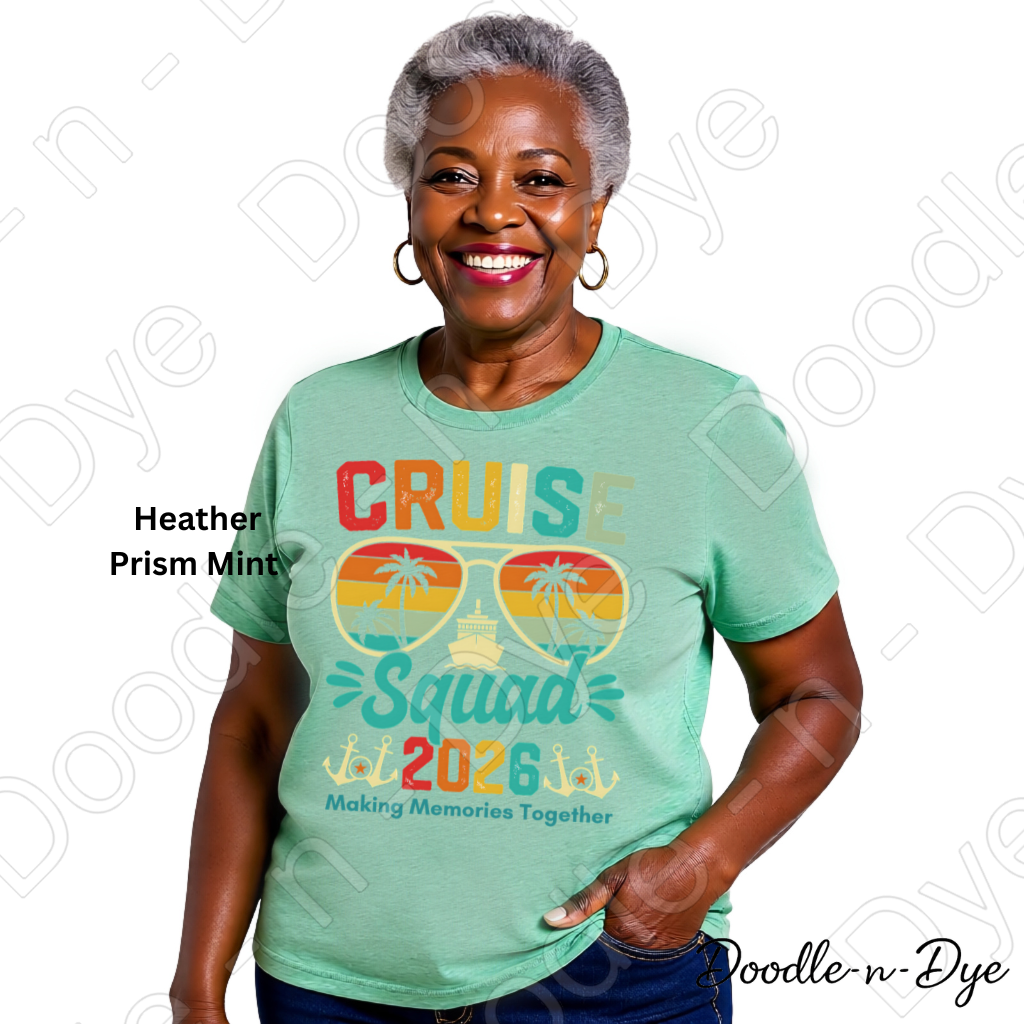 Cruise Squad 2026 Shirt – Vacation Group Trip Bella Canvas Tee - Girls Trip - Family Vacation T-Shirt