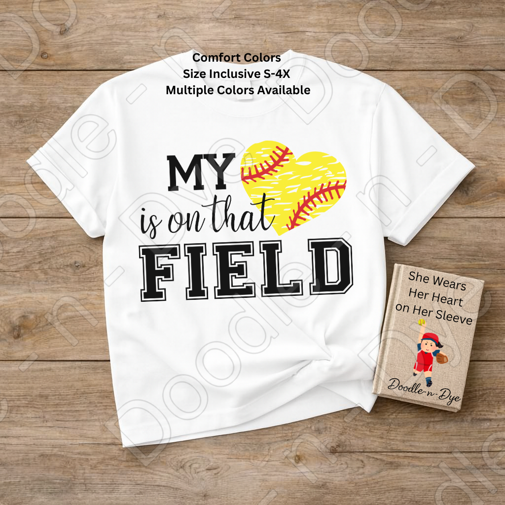 Softball My Heart is on that Field Comfort Colors Tee, Softball Mom Shirt, Softball Season Tee