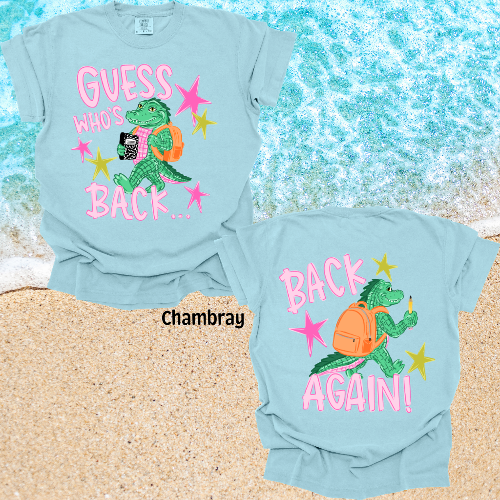 Kids Back to School Comfort Colors Tee, Guess Who’s Back Kids Back Again Shirt, First Day of School Shirt for Girls, First Day of School Photo Outfit, Fun Alligator Back‑Again Shirt