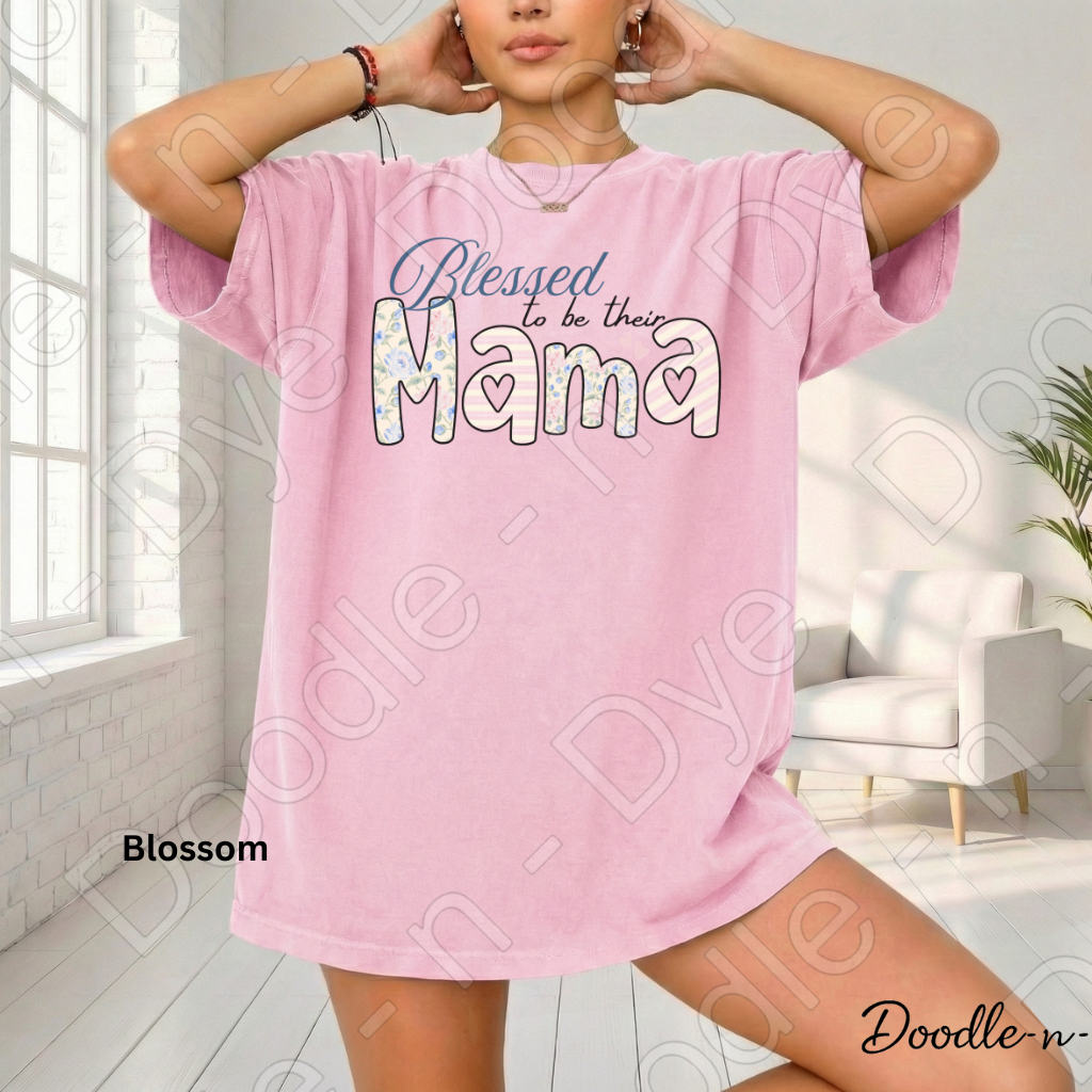 Blessed to Be Their Mama Shirt – Floral Comfort Colors Mom Tee - Mother's Day T-Shirt - Gift for Her