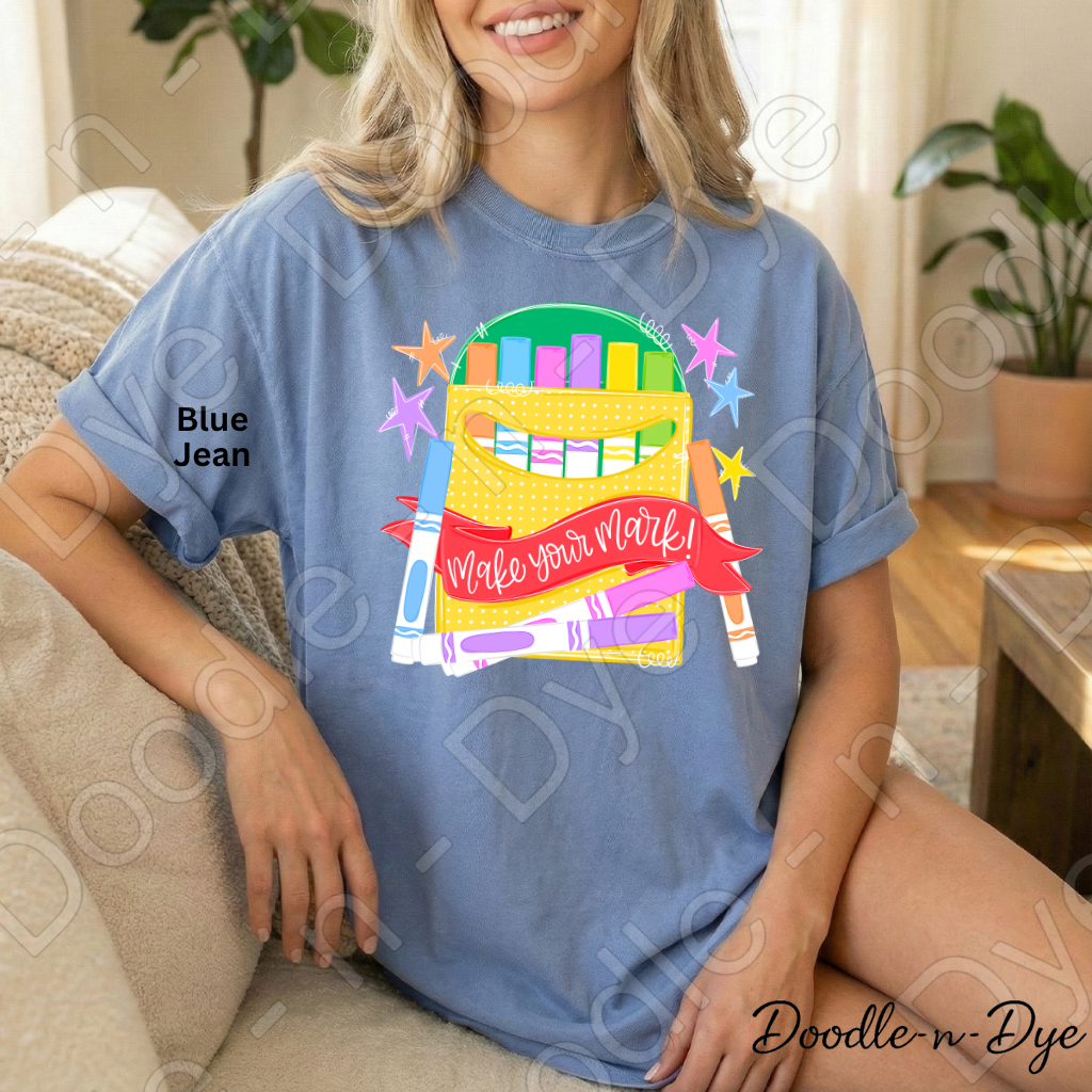 Make Your Mark Teacher Shirt | Comfort Colors 1717 Graphic Tee | Colorful School Shirt | Art Teacher Gift | Creative Classroom Tee