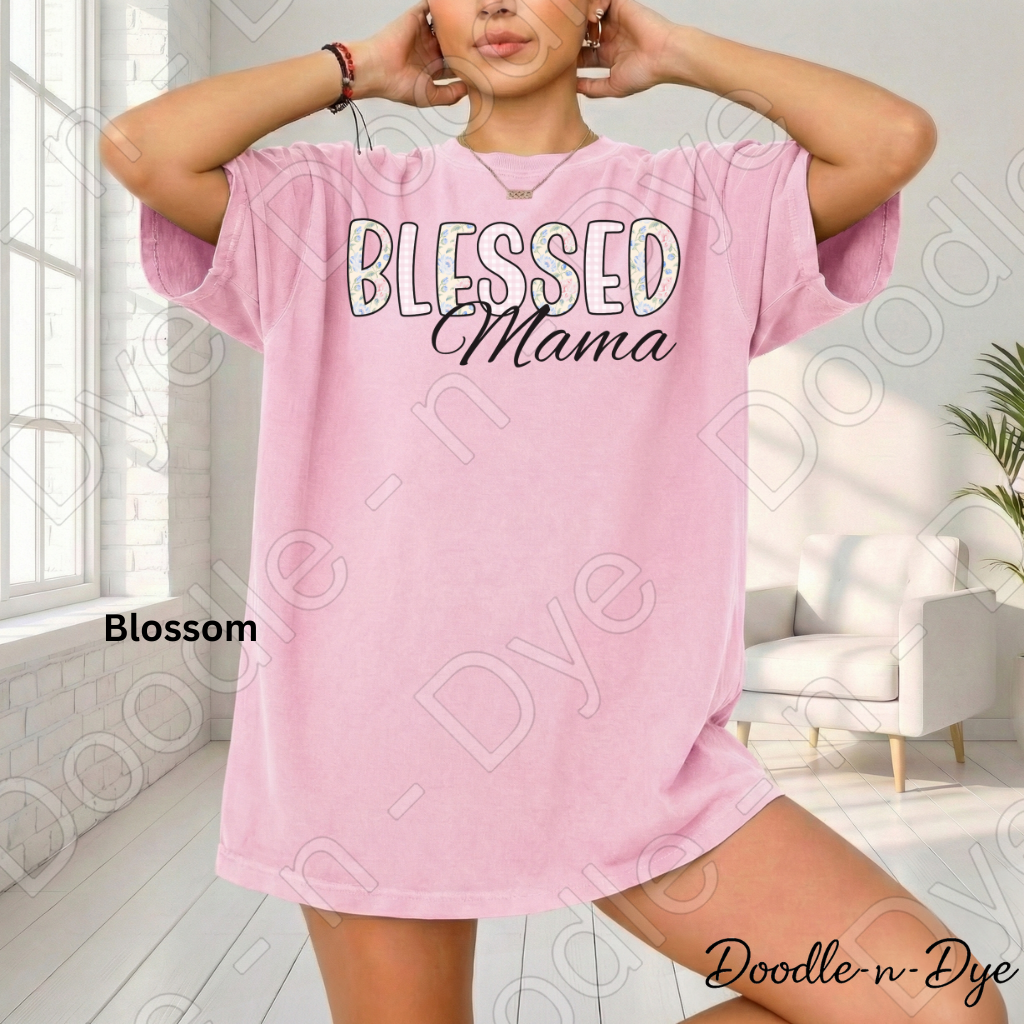 Blessed Mama Shirt – Comfort Colors 1717 Floral Mom Tee - Mother's Day Gift