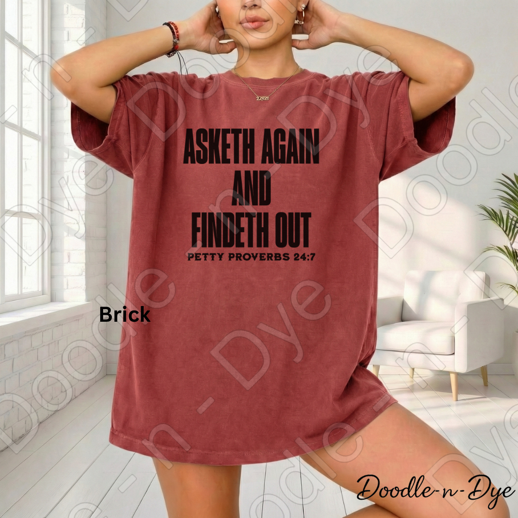 Asketh Again and Findeth Out Tee, Comfort Colors Shirt, Petty Proverbs Christian Humor