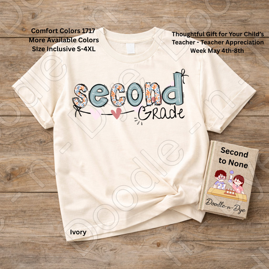 Second Grade Teacher Shirt – Comfort Colors 1717 Team Tee - Teacher Appreciation Gift