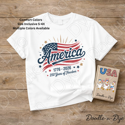 America 250 Years of Freedom Shirt – 1776 to 2026 Comfort Colors Tee - July 4th T-Shirt